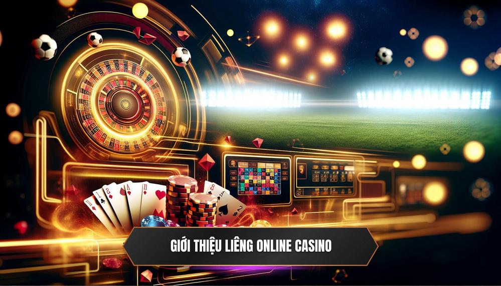 Liêng Online Casino Là Gì